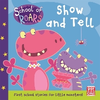 Book Cover for School of Roars: Show and Tell by Pat-a-Cake, School of Roars