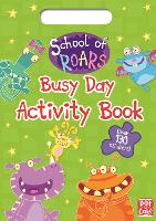 Book Cover for School of Roars: Busy Day Activity Book by Pat-a-Cake, School of Roars