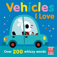 Book Cover for Talking Toddlers: Vehicles I Love by Pat-a-Cake