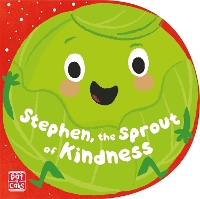 Book Cover for Stephen, the Sprout of Kindness by Pat-a-Cake, Richard Dungworth