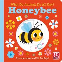 Book Cover for What Do Animals Do All Day?: Honeybee by Pat-a-Cake