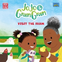 Book Cover for JoJo & Gran Gran: Visit the Farm by Pat-a-Cake