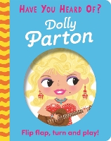 Book Cover for Have You Heard Of?: Dolly Parton by Pat-a-Cake