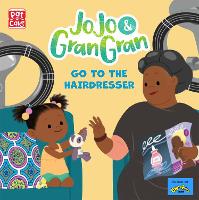 Book Cover for JoJo & Gran Gran: Go to the Hairdresser by Pat-a-Cake