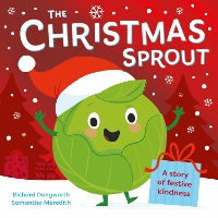 Book Cover for The Christmas Sprout by Richard Dungworth