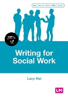 Book Cover for Writing for Social Work by Lucy Rai