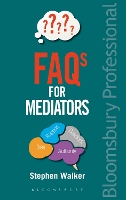 Book Cover for FAQs for Mediators by Stephen Walker