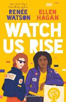 Book Cover for Watch Us Rise by Renee Watson, Ellen Hagan