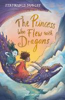 Book Cover for The Princess Who Flew with Dragons by Stephanie Burgis