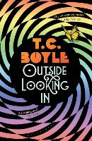 Book Cover for Outside Looking In by T. C. Boyle