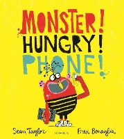 Book Cover for MONSTER! HUNGRY! PHONE! by Sean Taylor