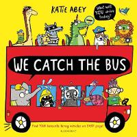 Book Cover for We Catch the Bus by Katie Abey