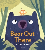 Book Cover for Bear Out There by Jacob Grant