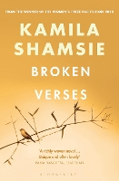 Book Cover for Broken Verses by Kamila Shamsie