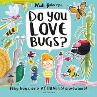 Book Cover for Do You Love Bugs? by Matt Robertson