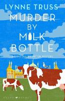 Book Cover for Murder by Milk Bottle by Lynne Truss