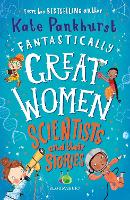 Book Cover for Fantastically Great Women Scientists and Their Stories by Kate Pankhurst