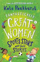 Book Cover for Fantastically Great Women Sports Stars and their Stories by Kate Pankhurst