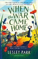 Book Cover for When The War Came Home by Lesley Parr