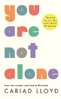 Book Cover for You Are Not Alone by Cariad Lloyd