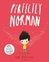 Book Cover for Perfectly Norman A Big Bright Feelings Book by Tom Percival