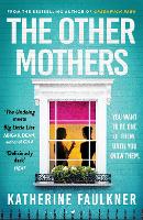 Book Cover for The Other Mothers by Katherine Faulkner