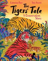 Book Cover for The Tigers' Tale: A conservation story by Catherine Barr