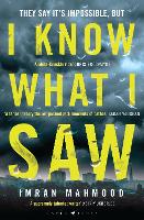 Book Cover for I Know What I Saw by Imran Mahmood