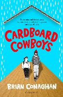 Book Cover for Cardboard Cowboys by Brian Conaghan