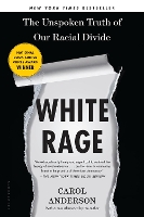 Book Cover for White Rage by Carol Anderson