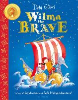 Book Cover for Wilma the Brave by Ms Debi Gliori