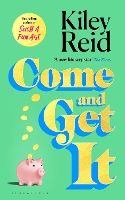 Book Cover for Come and Get It by Kiley Reid