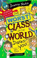 Book Cover for The Worst Class in the World Dares You! by Joanna Nadin