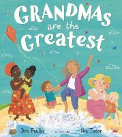 Book Cover for Grandmas Are the Greatest by Ben Faulks