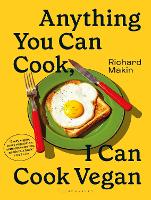 Book Cover for Anything You Can Cook, I Can Cook Vegan by Richard Makin