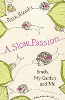 Book Cover for A Slow Passion by Ruth Brooks