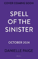 Book Cover for Spell of the Sinister by Danielle Paige