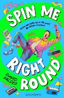 Book Cover for Spin Me Right Round by David Valdes