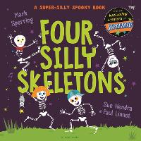Book Cover for Four Silly Skeletons by Mark Sperring