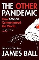 Book Cover for The Other Pandemic by James Ball