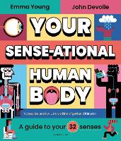 Book Cover for Your SENSE-ational Human Body by Emma Young