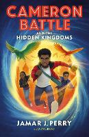 Book Cover for Cameron Battle and the Hidden Kingdoms by Jamar J. Perry