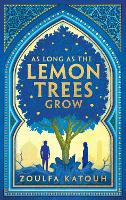 Book Cover for As Long As The Lemon Trees Grow by Zoulfa Katouh
