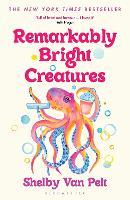 Book Cover for Remarkably Bright Creatures by Shelby Van Pelt