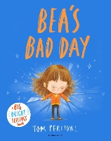 Book Cover for Bea's Bad Day by Tom Percival