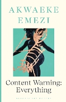 Book Cover for Content Warning by Akwaeke Emezi