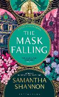 Book Cover for The Mask Falling by Samantha Shannon