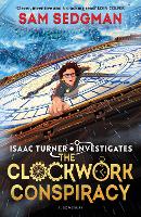 Book Cover for The Clockwork Conspiracy by Sam Sedgman