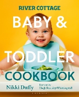 Book Cover for River Cottage Baby and Toddler Cookbook by Nikki Duffy