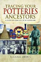 Book Cover for Tracing Your Potteries Ancestors by Sharpe, Michael
